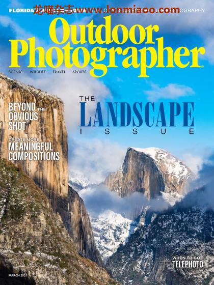 [美国版]Outdoor Photographer 户外摄影家杂志 2021年3月刊